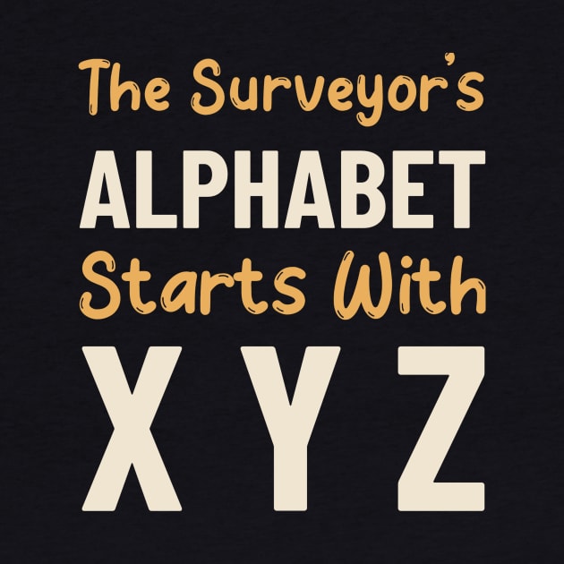 Surveyor alphabet starts with XYZ by Marhcuz